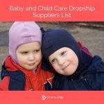 Baby and Child Care Dropship Suppliers List